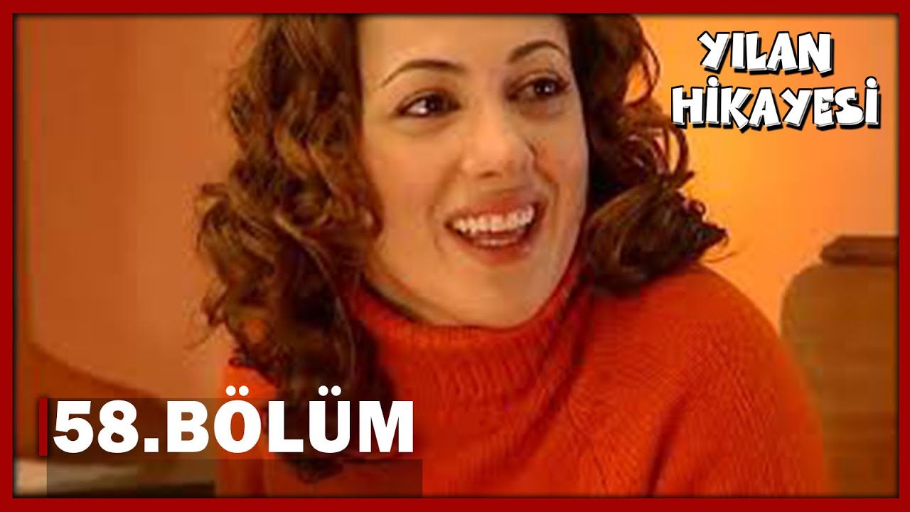Yılan Hikayesi 58.B&ouml;l&uuml;m - FULL B&Ouml;L&Uuml;M