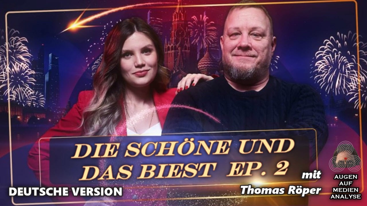 Die Schöne und das Biest - Ep.2 - mit Thomas Röper (vom 14. März 26 - Deutsche Version)