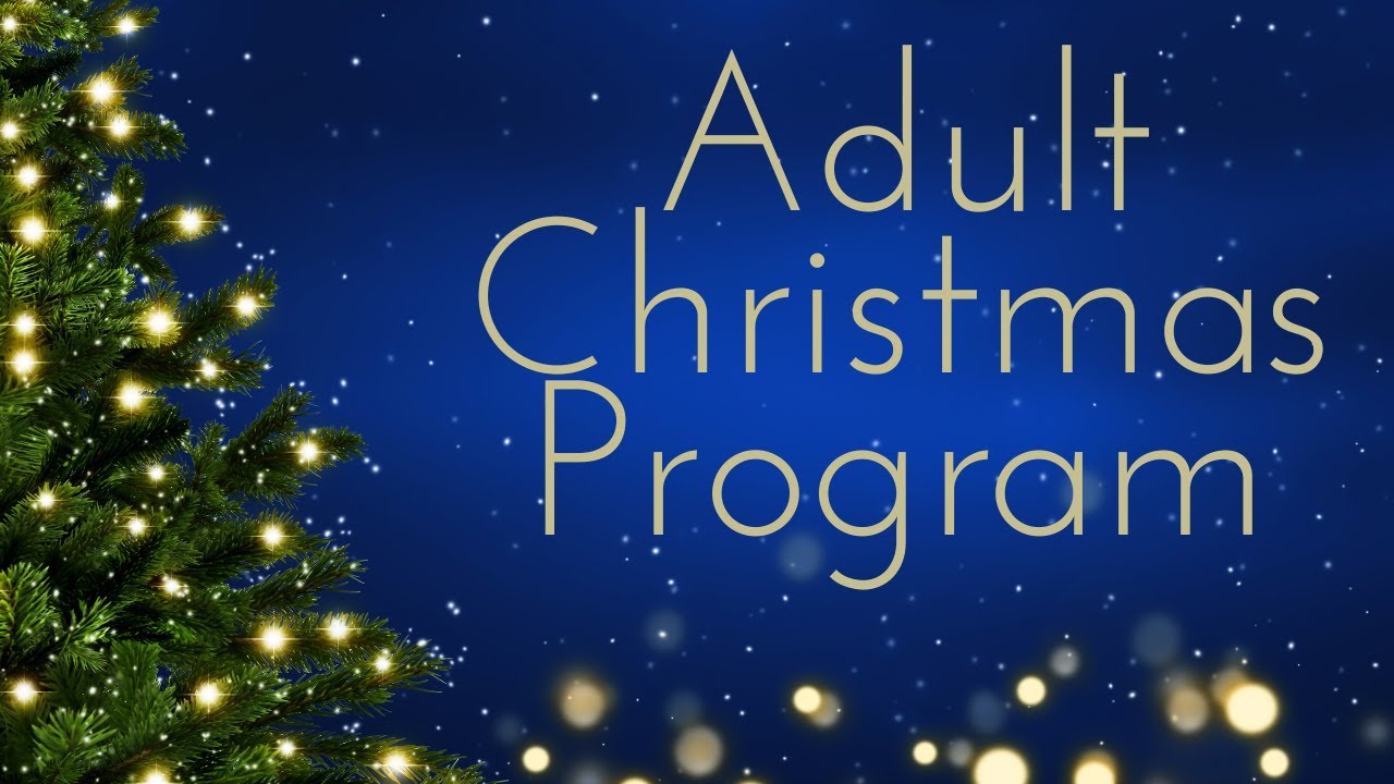 2025-12-14 PM: Adult Christmas Program