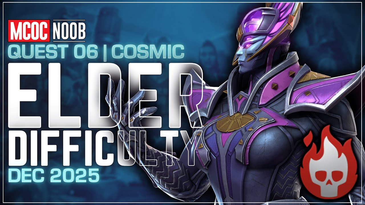 Elder Difficulty &ndash; Quest 6 Cosmic (DEC 2025) | MCOC Guide