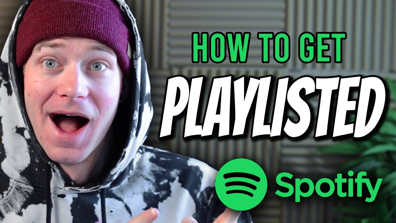 How to Get Playlisted on Spotify
