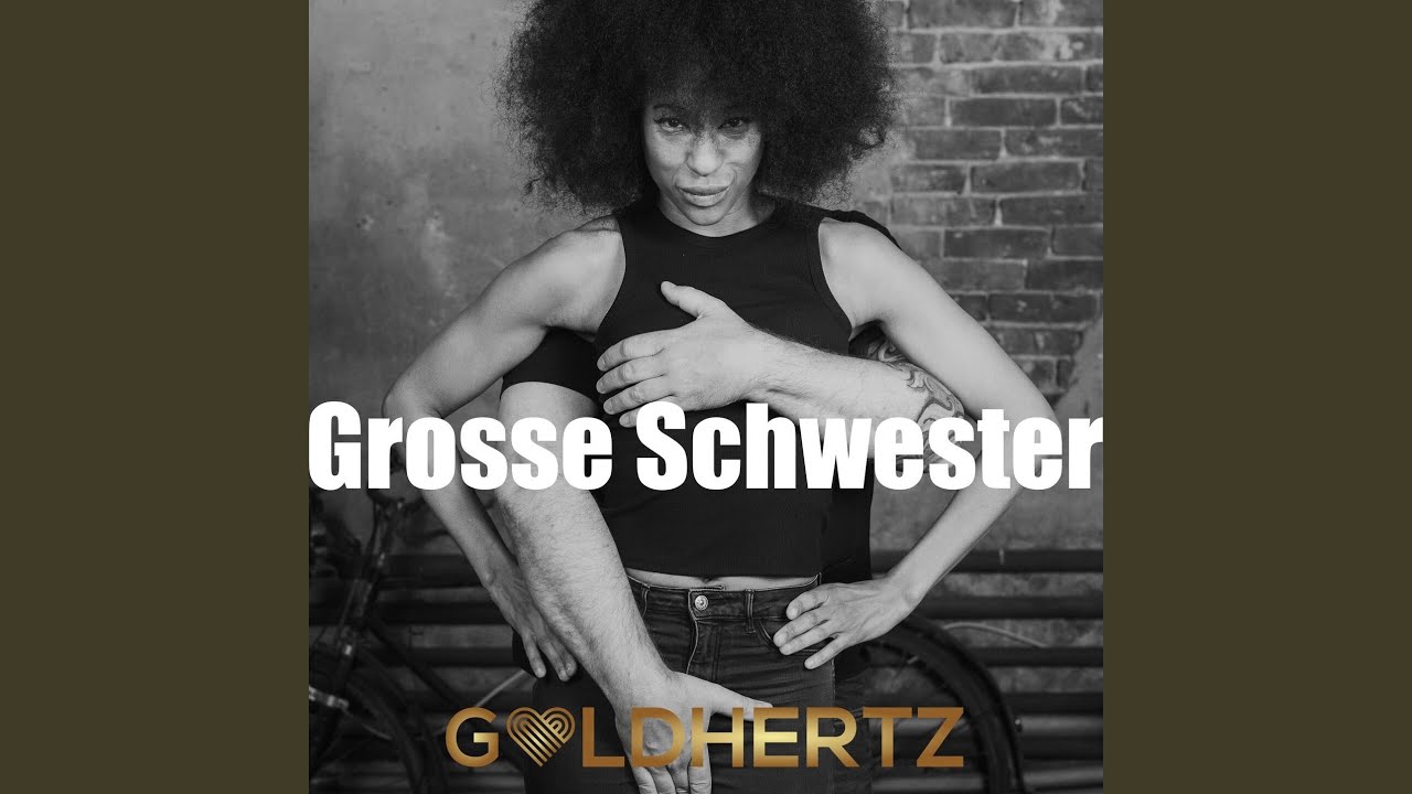 Grosse Schwester
