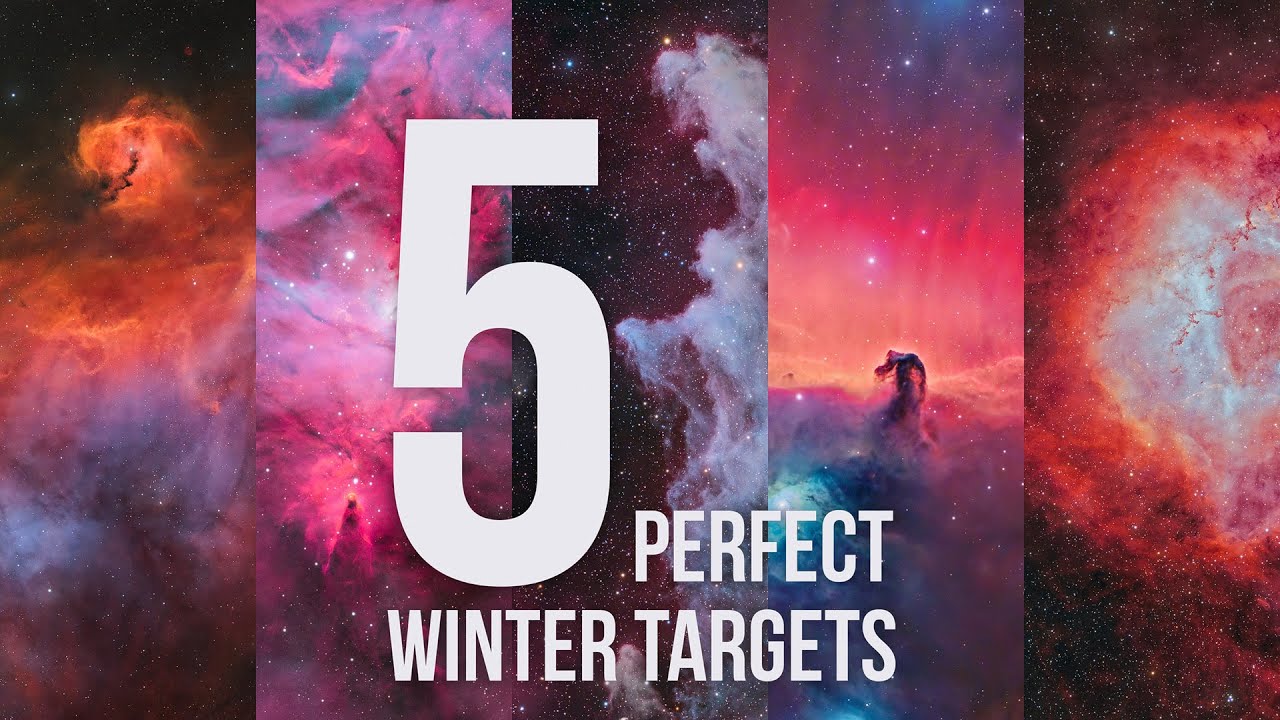 5 Astrophotography Winter Targets YOU CAN'T MISS!