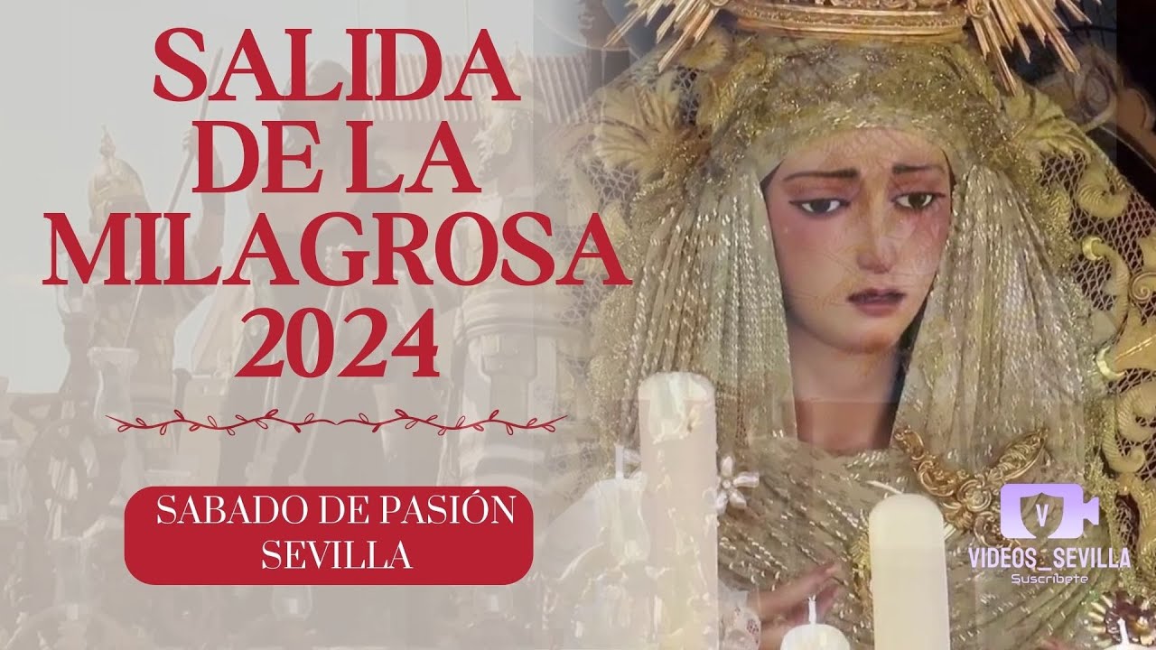 Salida de La Milagrosa Sevilla 2024