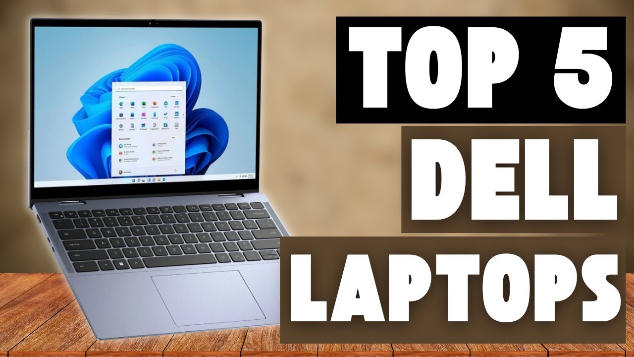 Top 5 Best Dell Laptops to Buy in 2025 | WARNING:Don't Buy a Dell Laptop Before Watching This Review