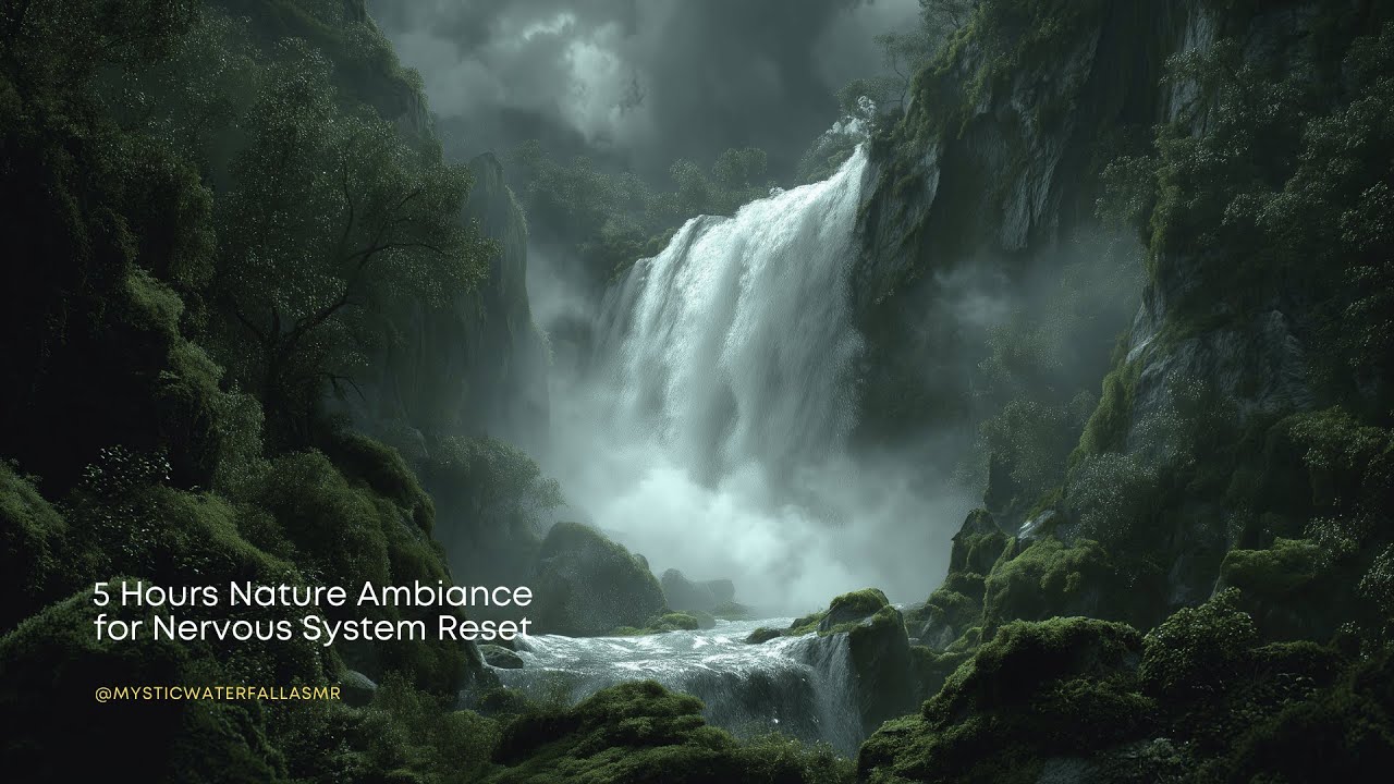 Your Overtired Nervous System Deserves This | 5 Hours Magical Waterfall