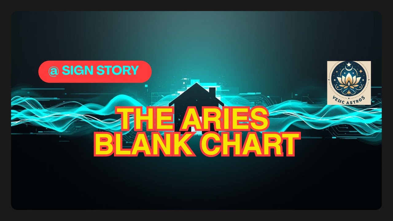 The Aries Sign Blank Chart!