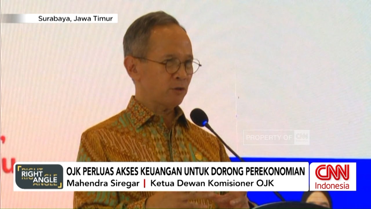 OJK Perluas Akses Keuangan Untuk Dorong Perekonomian
