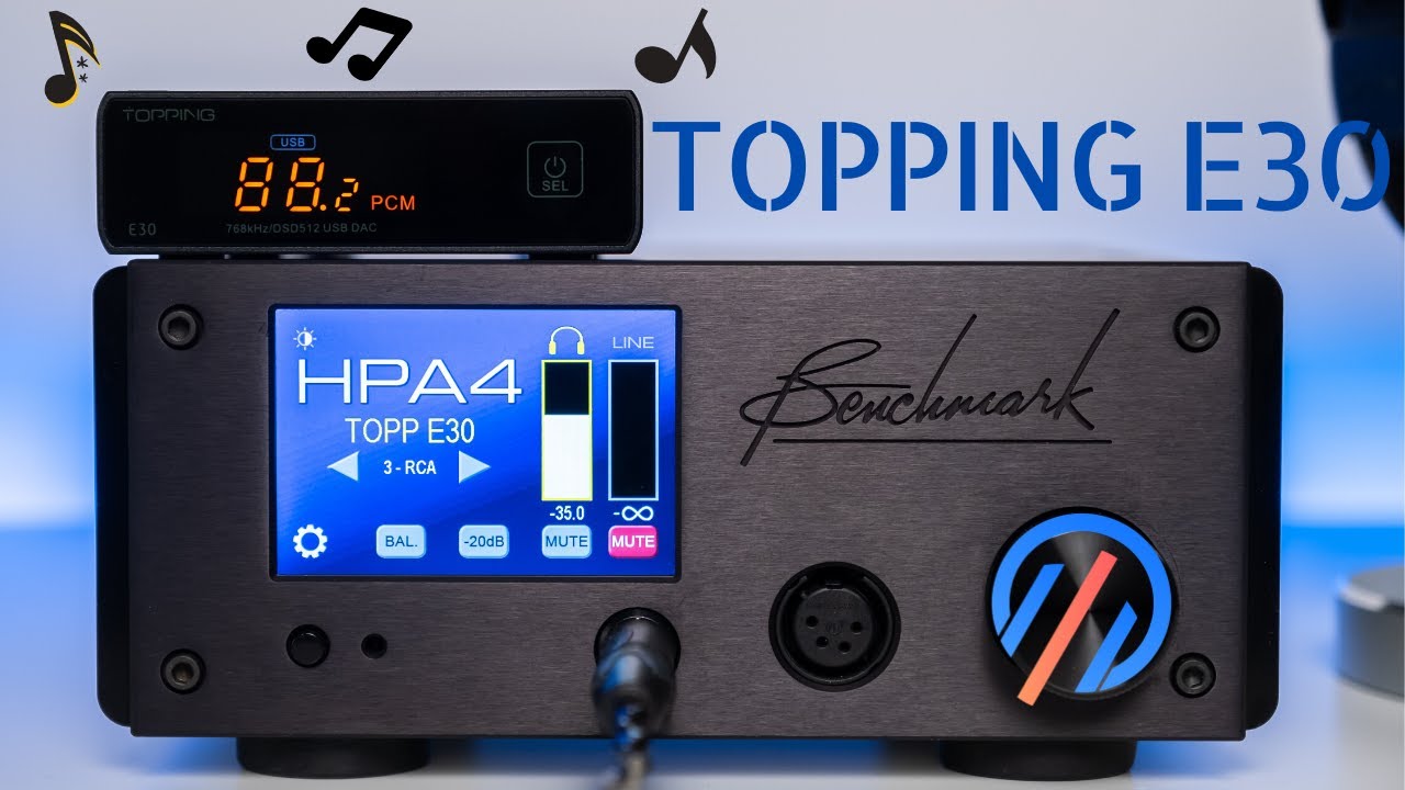 Topping E30 DAC Review