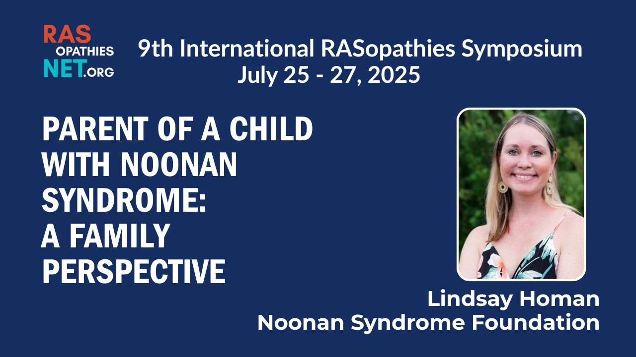 Living with Noonan Syndrome: A Family Perspective - Lindsay Homan