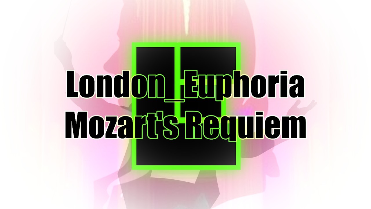 Mozart’s Requiem (Trance/Electronic Reimagining) | London_Euphoria