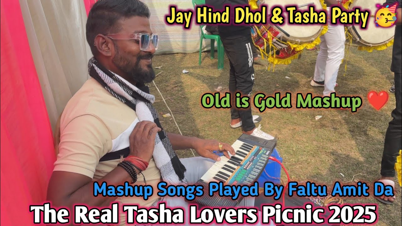 Jay Hind Dhol & Tasha Party | The Real Tasha Lovers Picnic 2025 | Casio Played By Faltu Amit Da