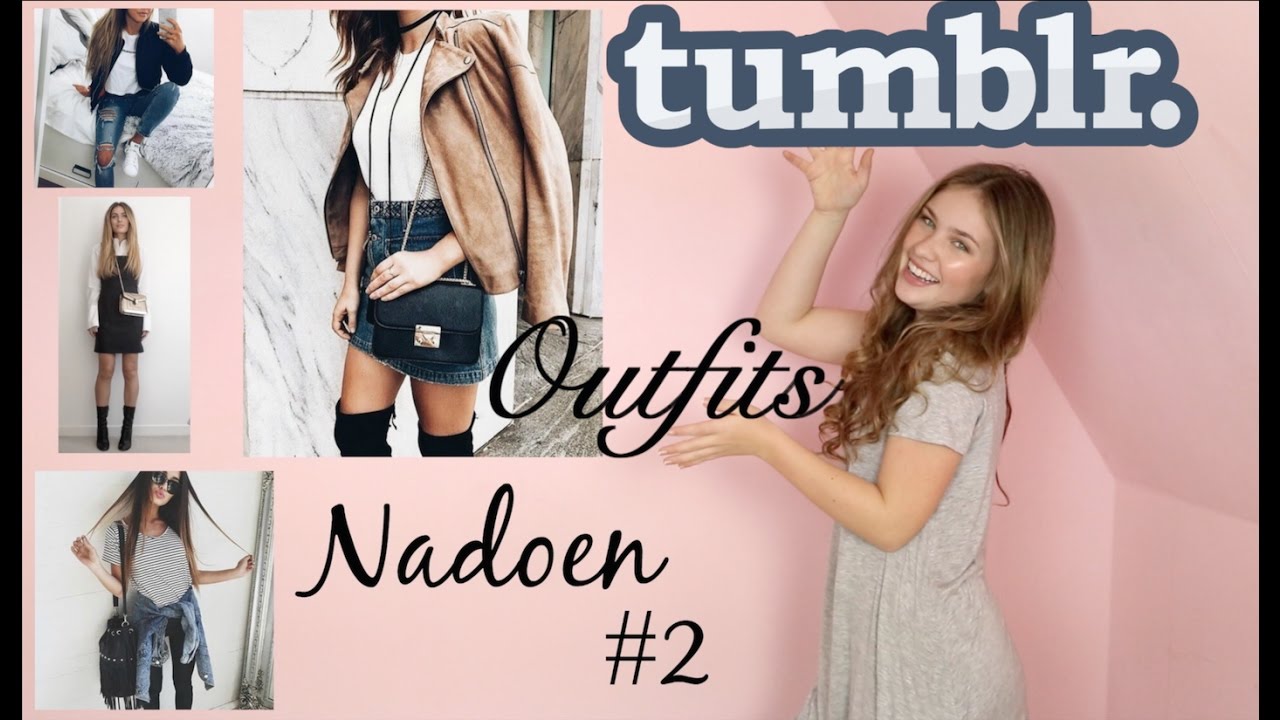 TUMBLR OUTFITS NADOEN 💥JOY BEAUTYNEZZ 💥