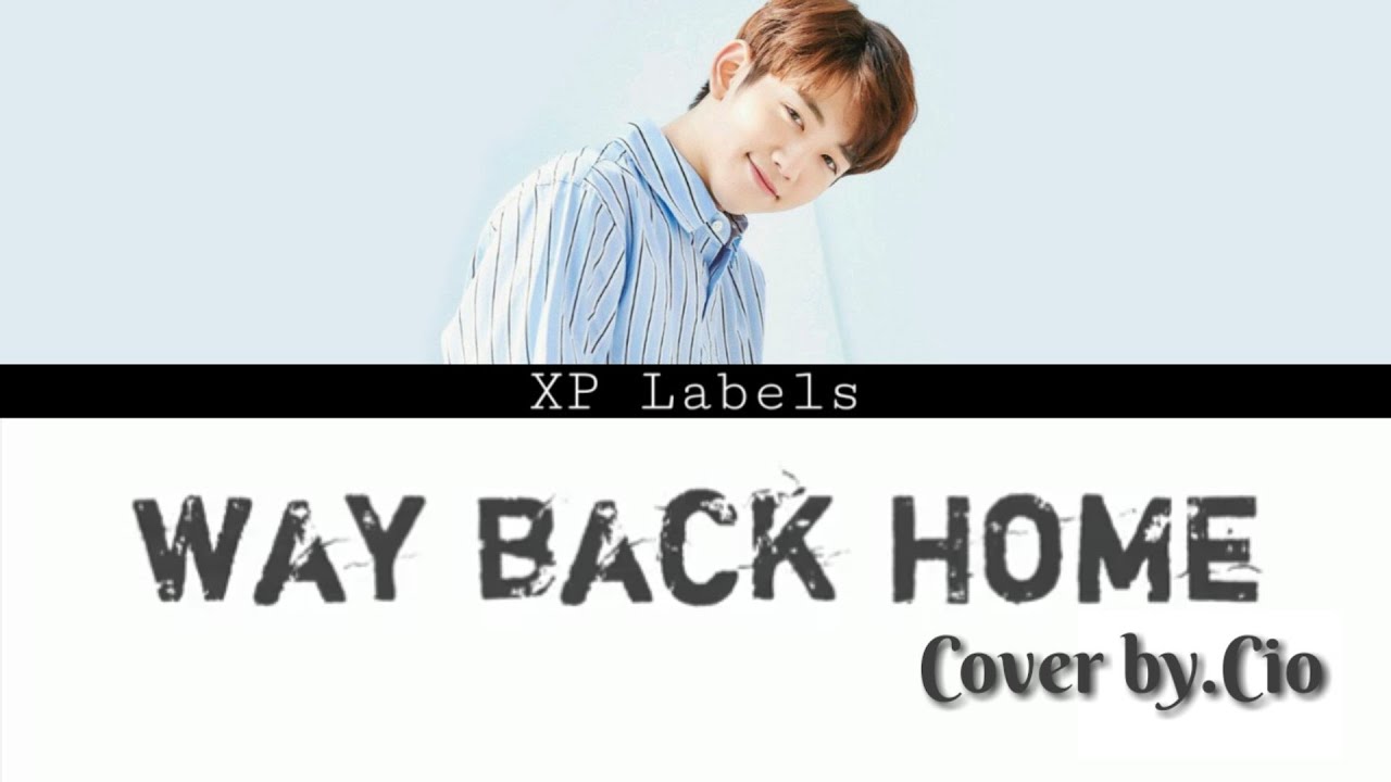 Cio - Way Back Home Cover (Color Coded Lyrics)