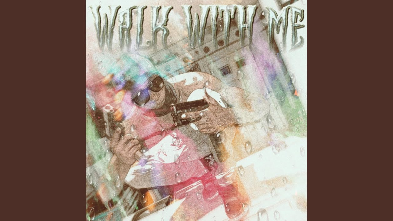 Walk With Me (Raw)