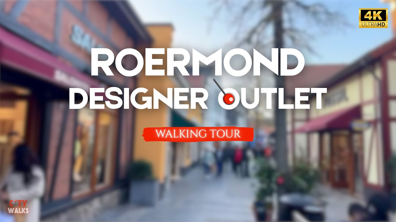 Roermond Designer Outlet Walking Tour 2025 | 4K Ultra HD Walking Experience #walkingtour #citywalk