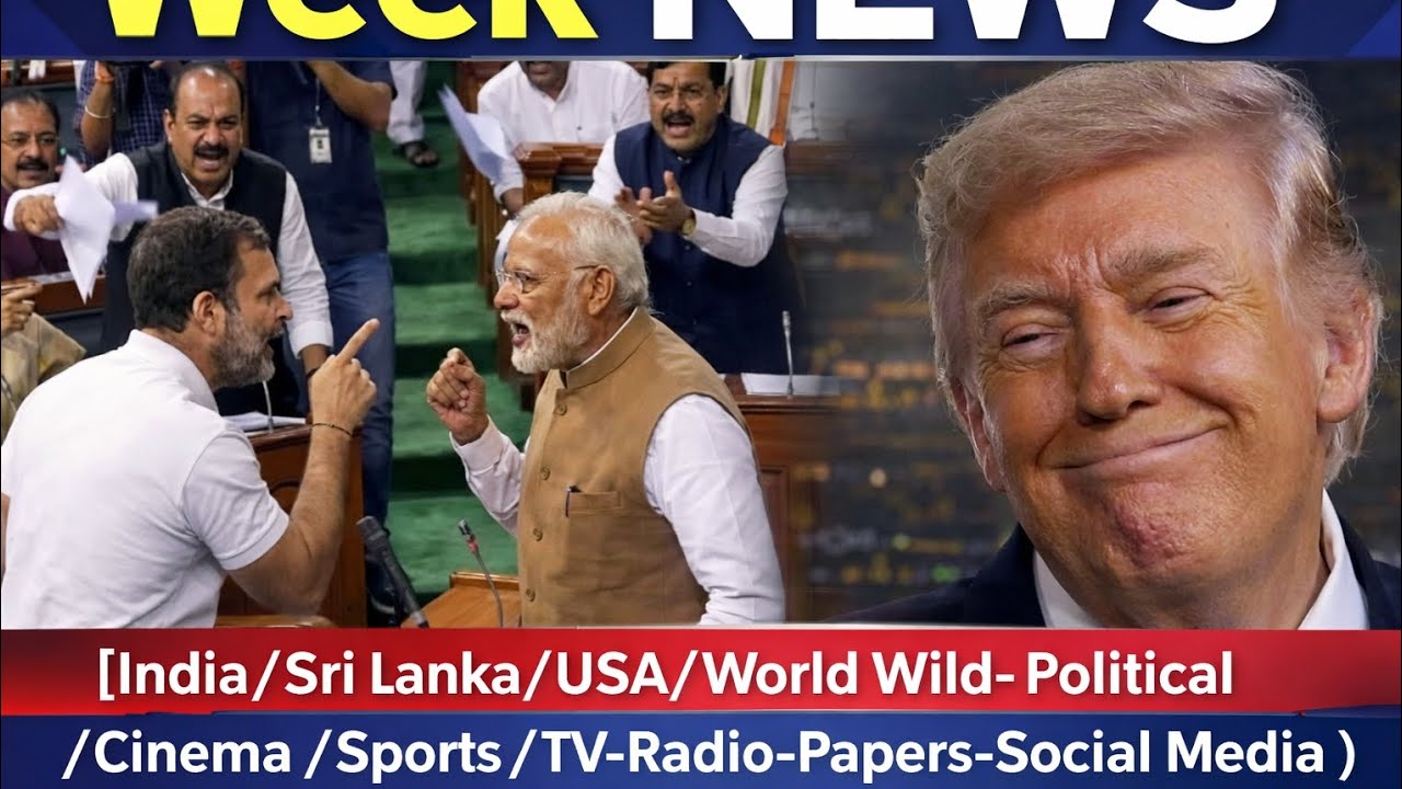GLOBAL  Week News – செய்திகள் | India • Sri Lanka • USA • World Updates | Politics • Cinema • Sports