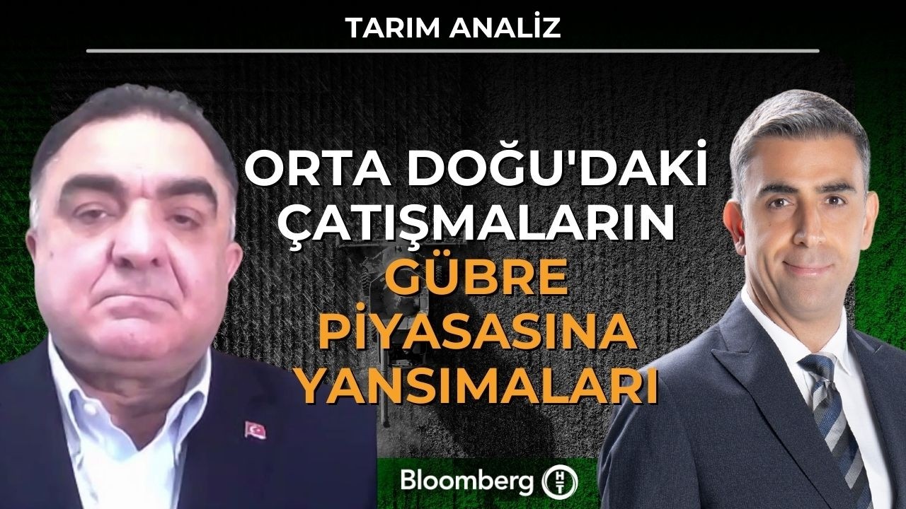 Tarım Analiz - Orta Doğu'daki Çatışmaların Gübre Piyasasına Yansımaları | 18 Mart 2026