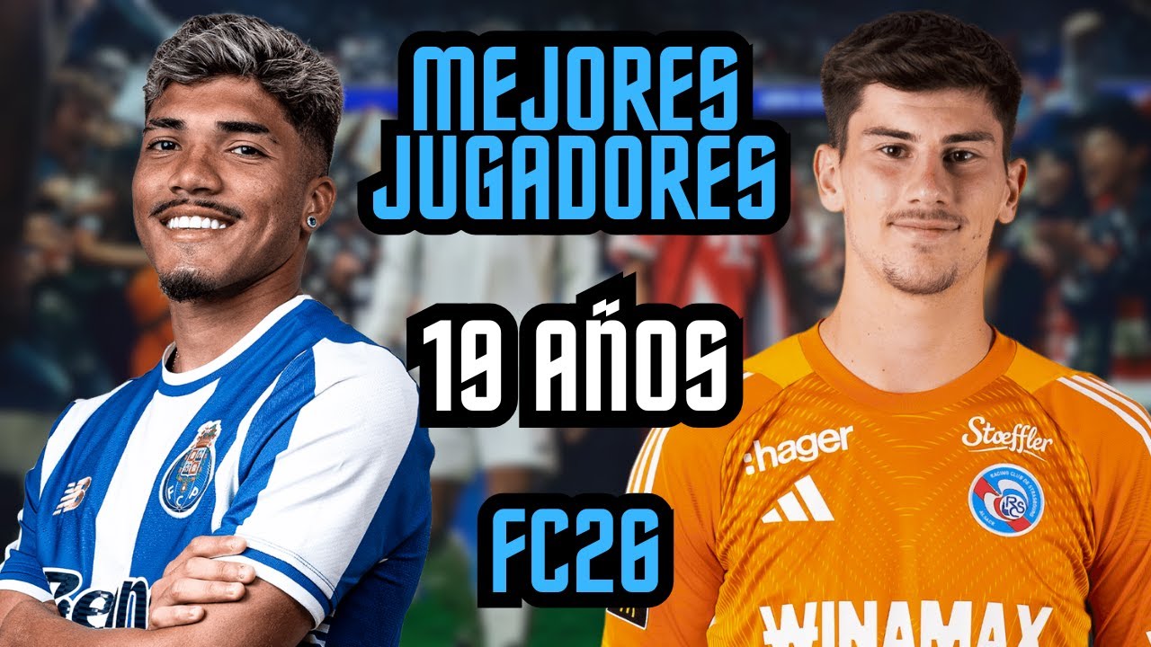 JÓVENES PROMESAS de 19 AÑOS - P2 | FC 26