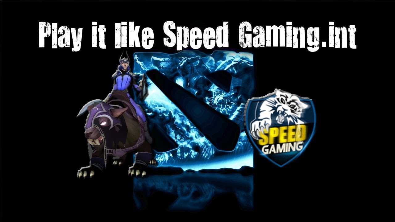 Dota 2 - Play it like Speed Gaming.int