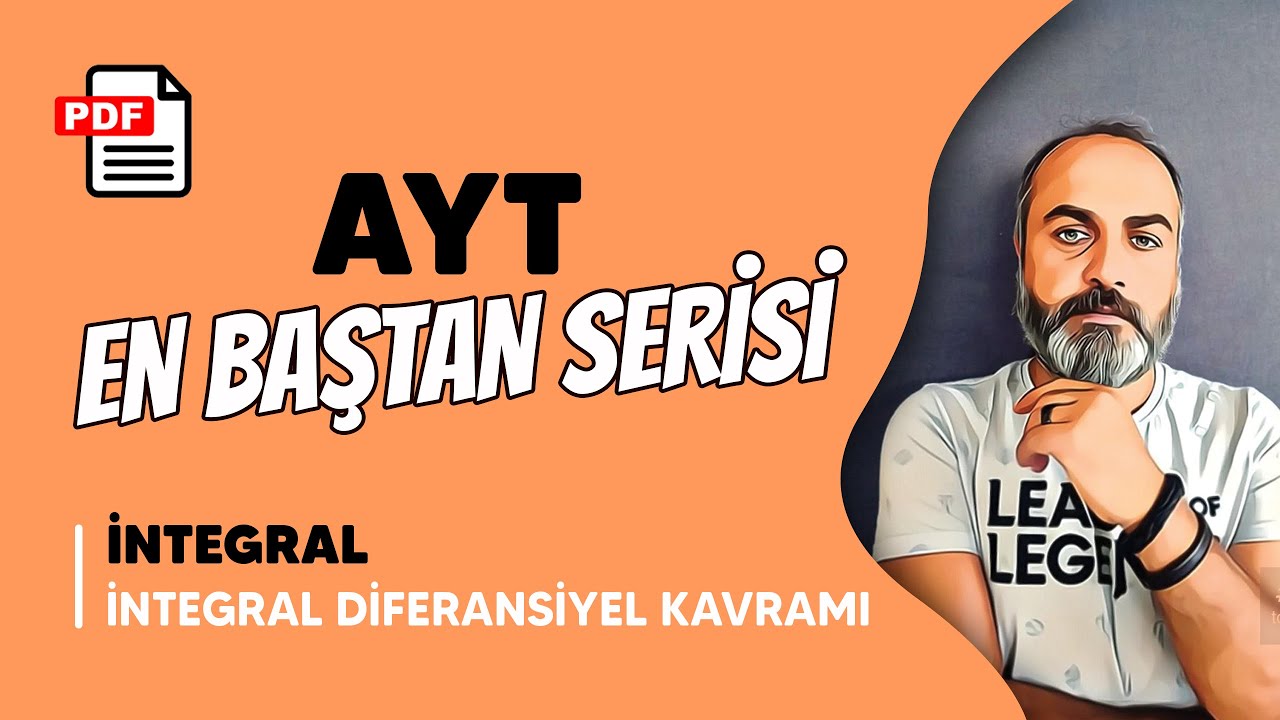 AYT En Baştan Serisi - İntegral - Diferansiyel Kavramı