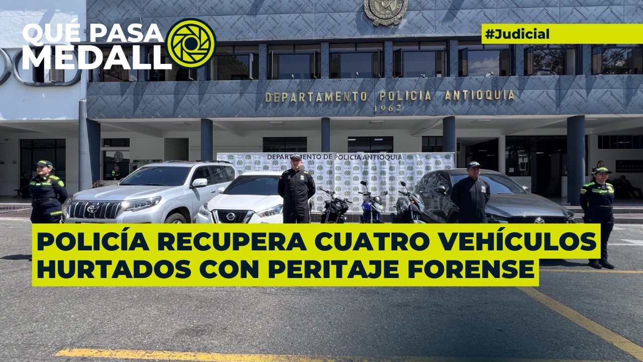 Policía recupera cuatro vehículos hurtados en Antioquia