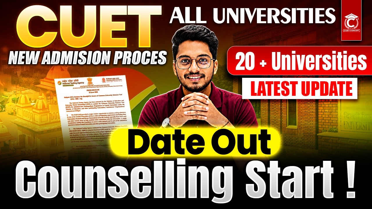 CUET 2026 Counselling Start🔥Date Out😯 | CUET 20+ New Universities Admission Process | BHU, DU, JNU