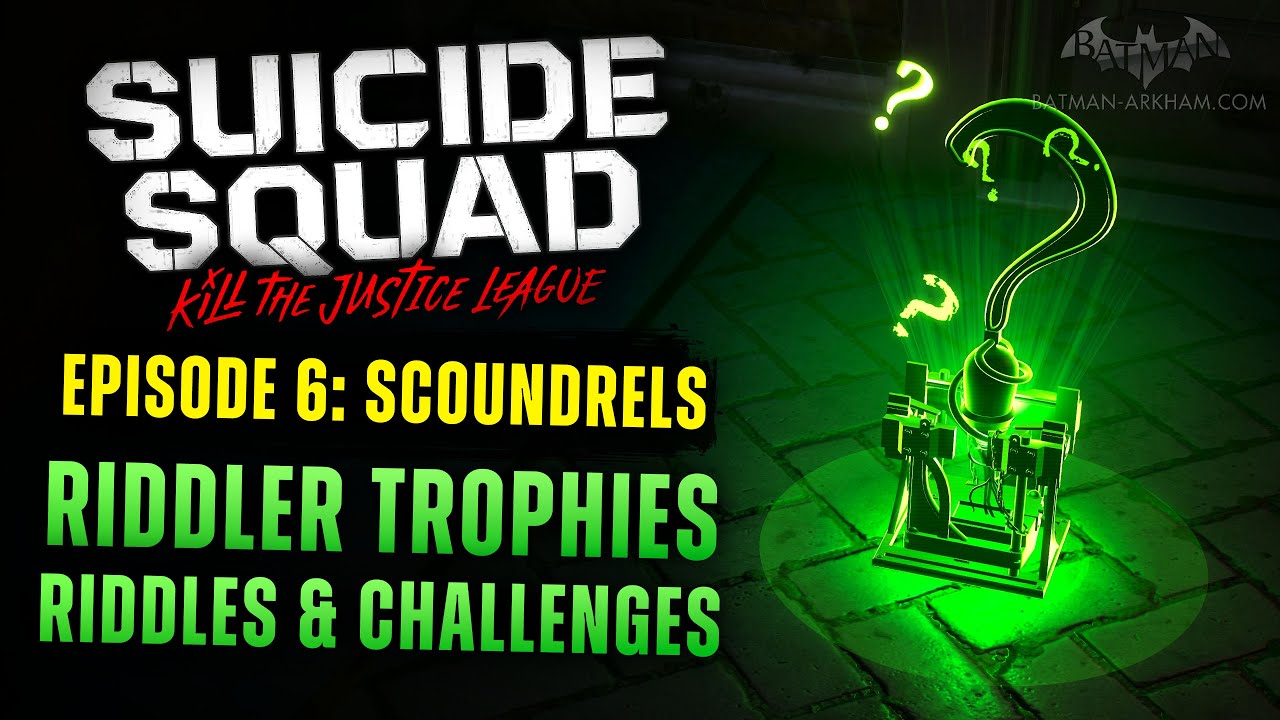 Suicide Squad: Kill the Justice League - All Riddler Trophies & Riddles [Episode 6: Scoundrels]