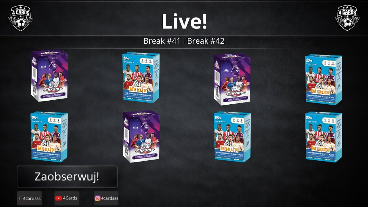 LIVE BREAK #41 i #42 ⚽ |5x Merlin 24/25 Value i 3x Premier League Chrome 26  – otwieramy na żywo 🔴