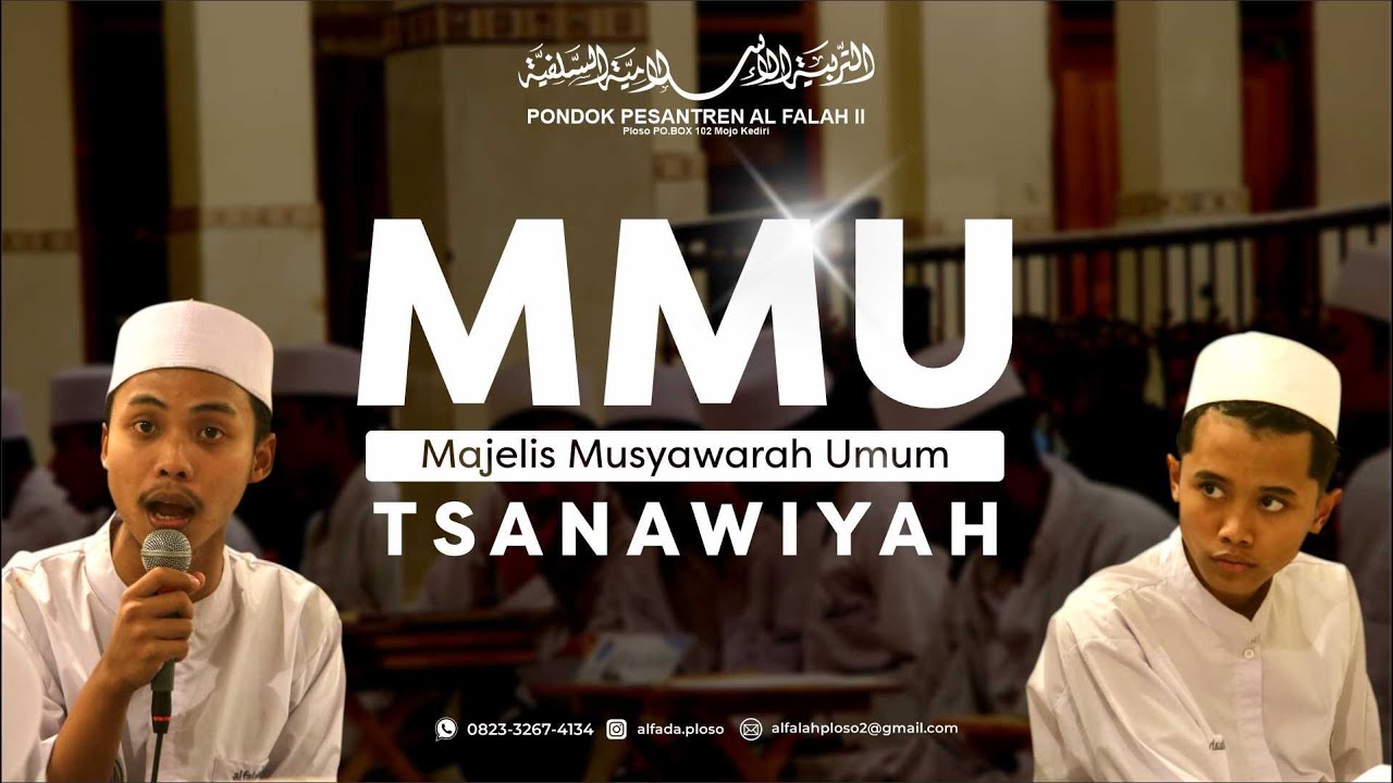 🔴 (LIVE) MAJELIS MUSYAWARAH UMUM (MMU) TINGKAT TSANAWIYAH PP. AL FALAH II