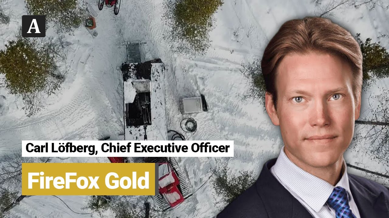 The Assay TV - Carl Lofberg, Chief Executive Officer, FireFox Gold (TSXV:FFOX)