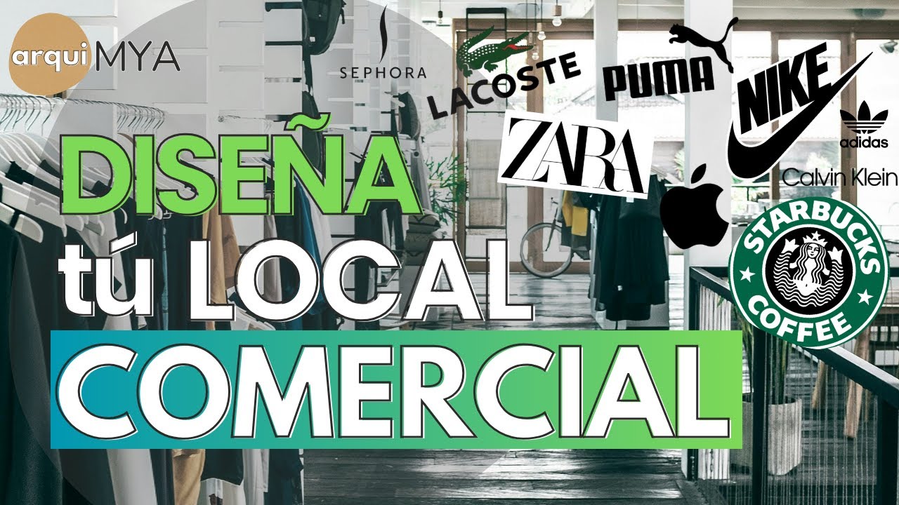 🛍️ &iquest;C&oacute;mo DISE&Ntilde;AR LOCALES COMERCIALES de &Eacute;xito? | Retail Design
