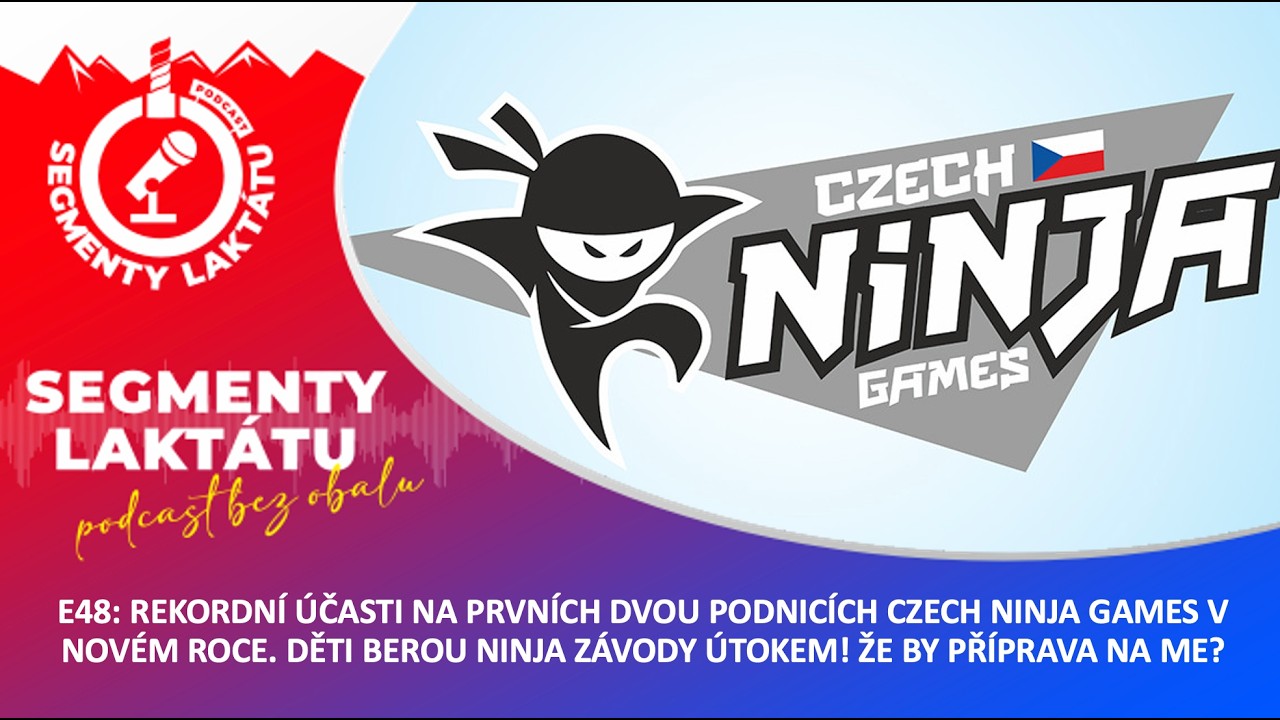 E48: REKORDNÍ ÚČAST NA PRVNÍCH DVOU PODNICÍCH CNG, DĚTI BEROU NINJA ZÁVODY ÚTOKEM, PŘÍPRAVA NA ME