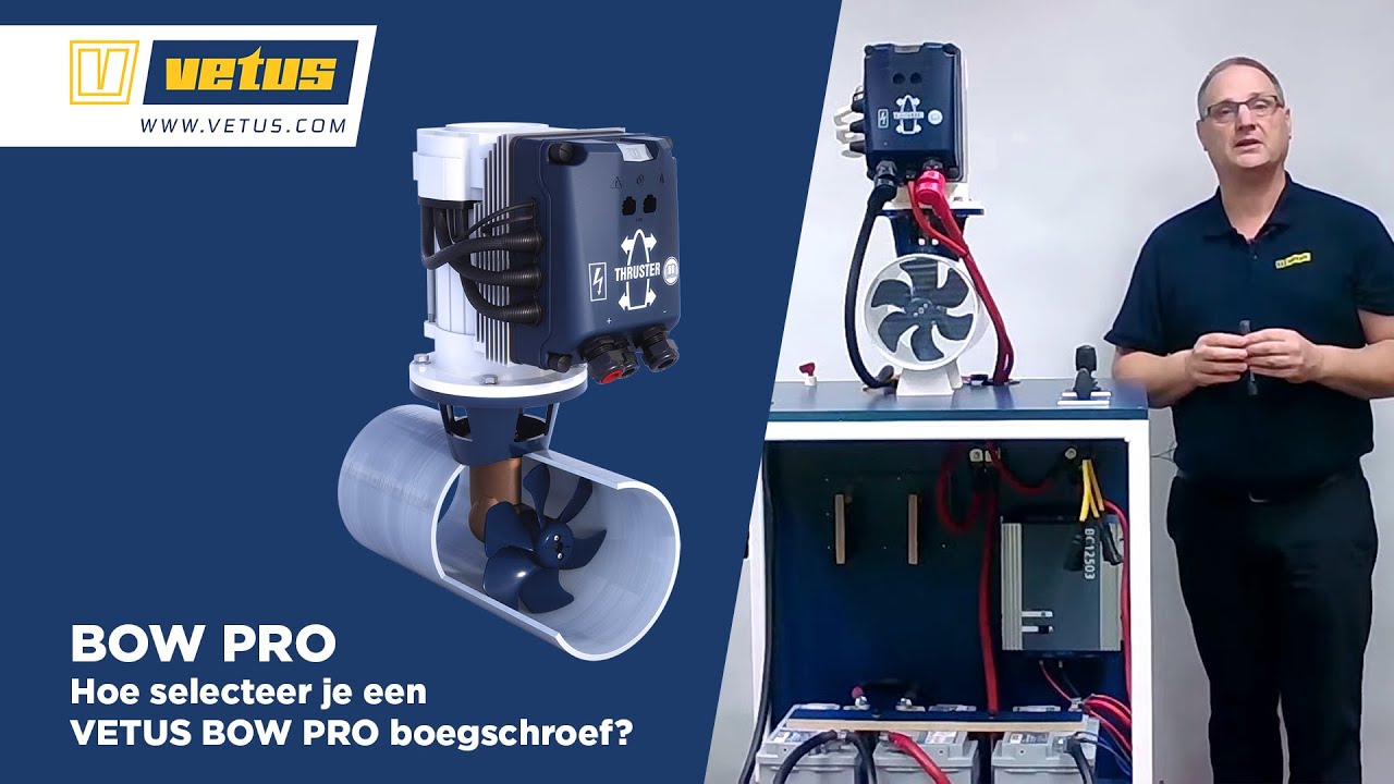 Hoe selecteer je een VETUS BOWPro boegschroef?