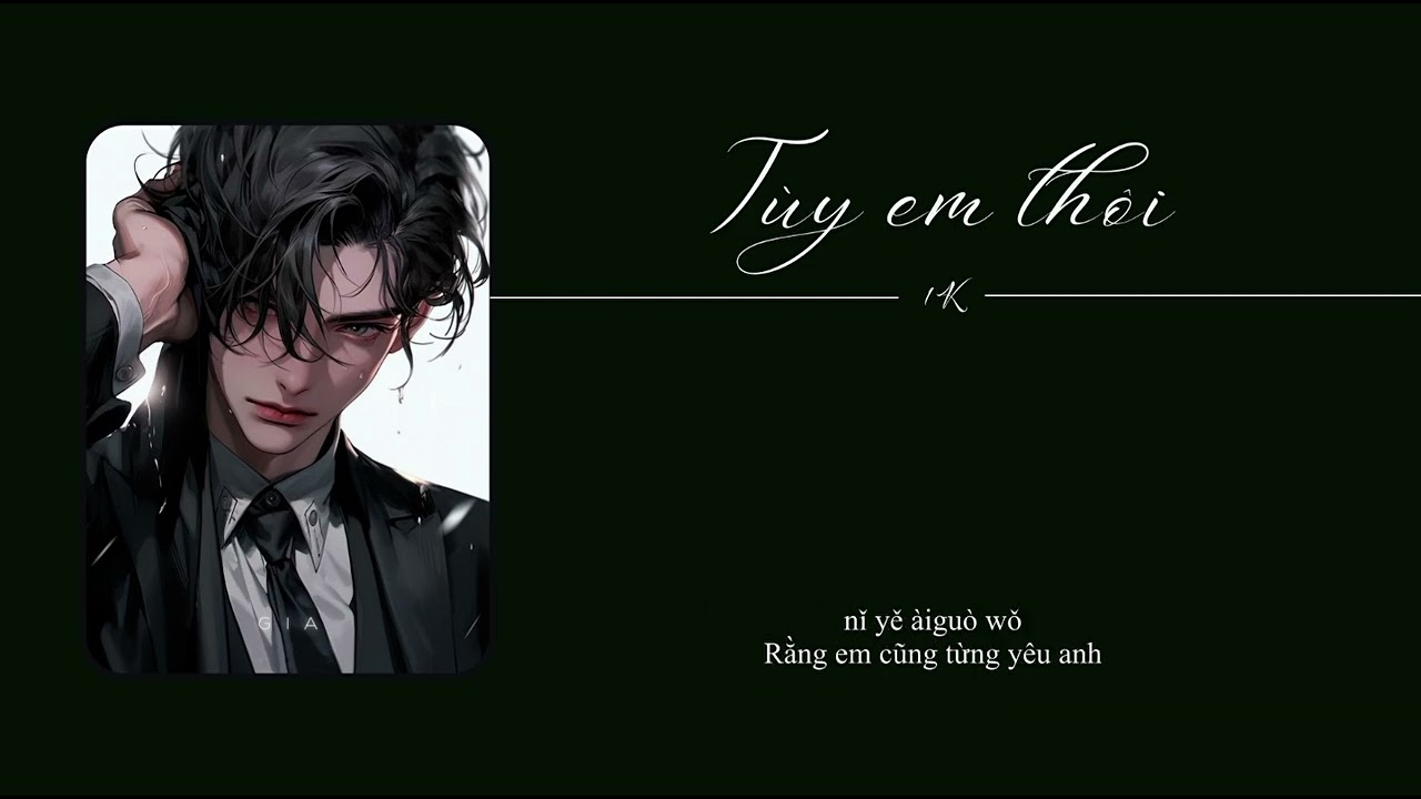 [Vietsub+Pinyin] Tùy em thôi  - 1K (随你吧)