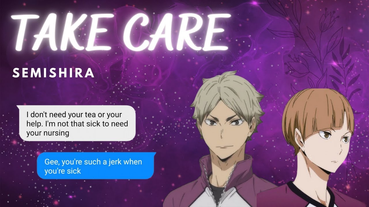 Take Care | Sick September | SemiShira