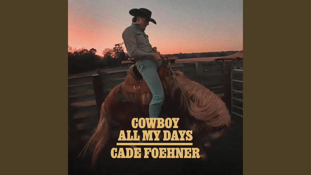 Cowboy All My Days