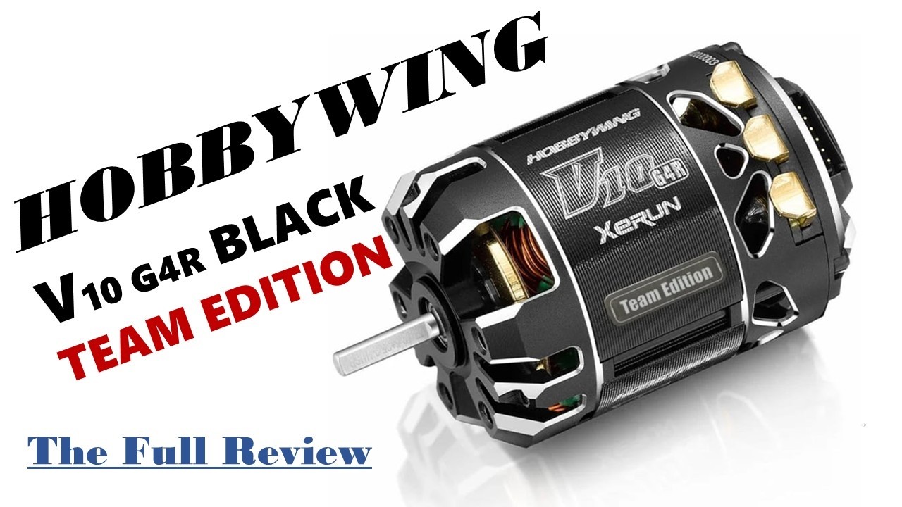 Full Review of the HobbyWing V10 G4R Black Team Motor