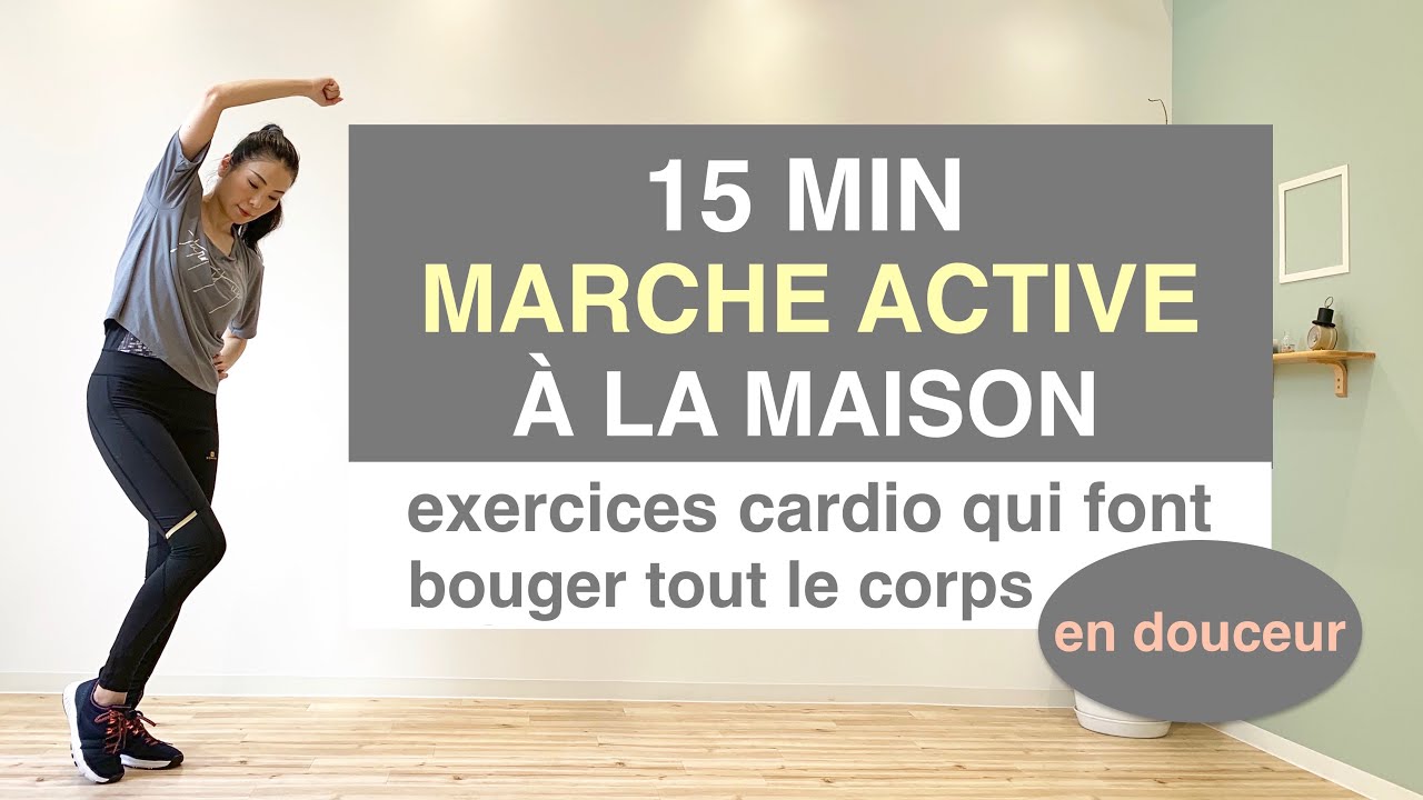15MIN MARCHE ACTIVE MAISON-exercice doux pour les d&eacute;butants//15MIN ACTIVE WALKING-gentle exercises