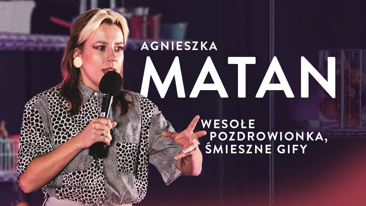 Agnieszka Matan - Wesołe pozdrowionka, śmieszne gify | Stand-up | 2023