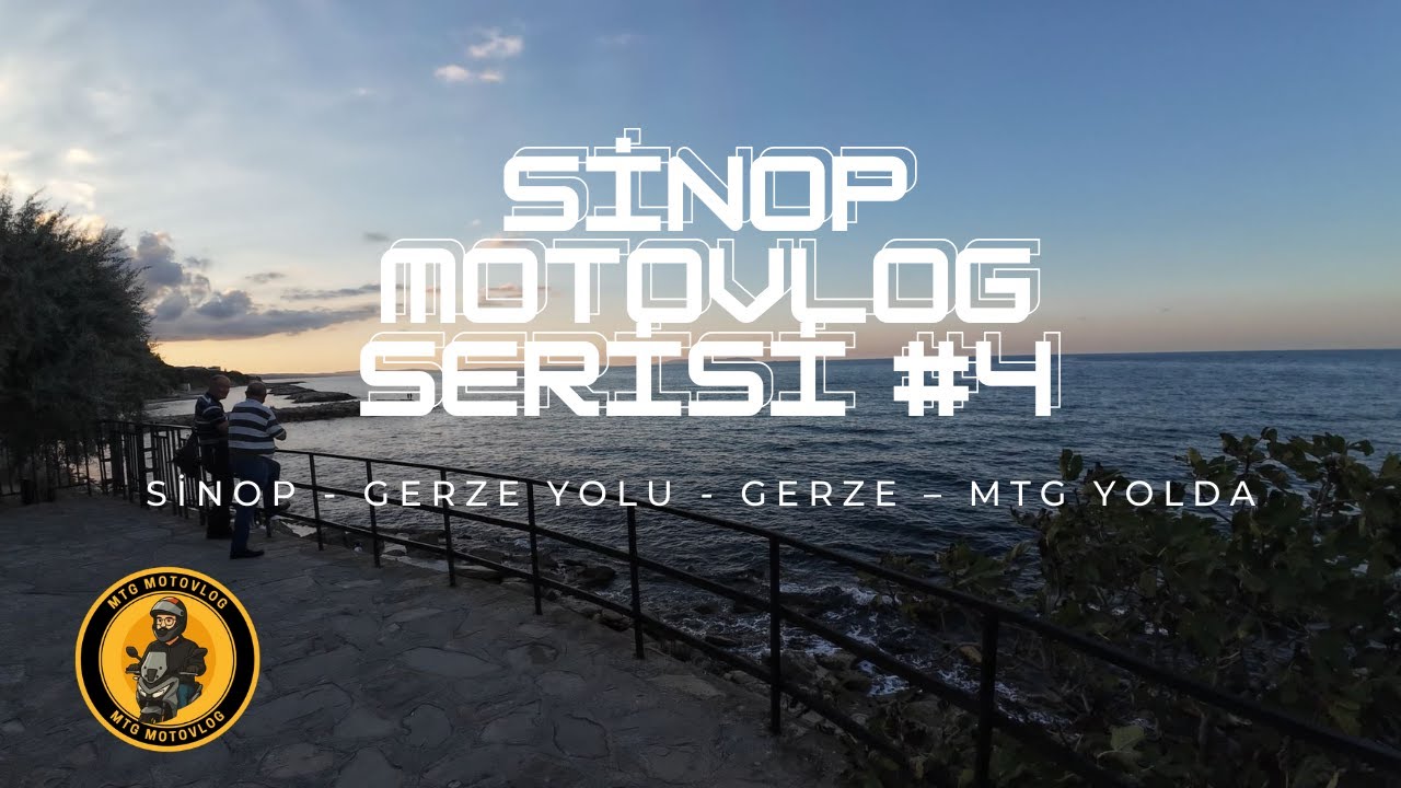 Sinop – Gerze Yolu | İskele Çay Bahçesi, Mini Gerze Turu, Deniz Feneri | Sinop Motovlog Serisi #4