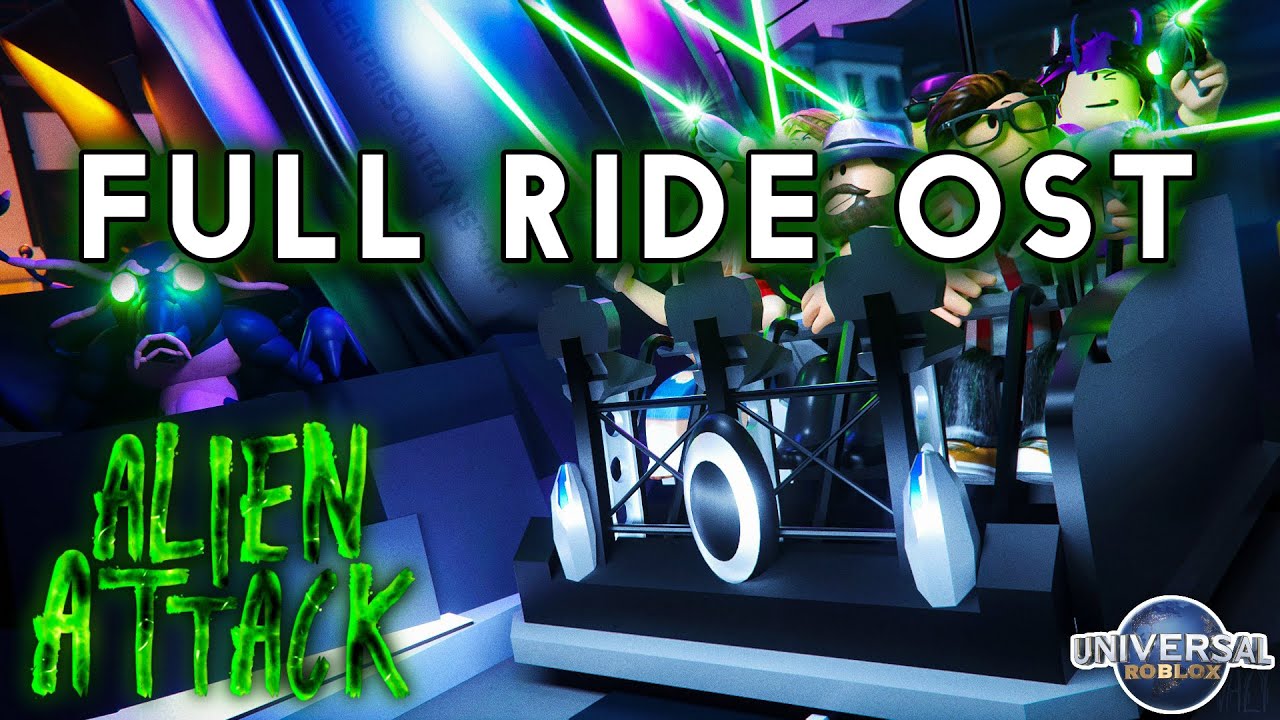 Official Roblox Universal Park OST | Alient Attack FULL RIDE EXPERIENCE