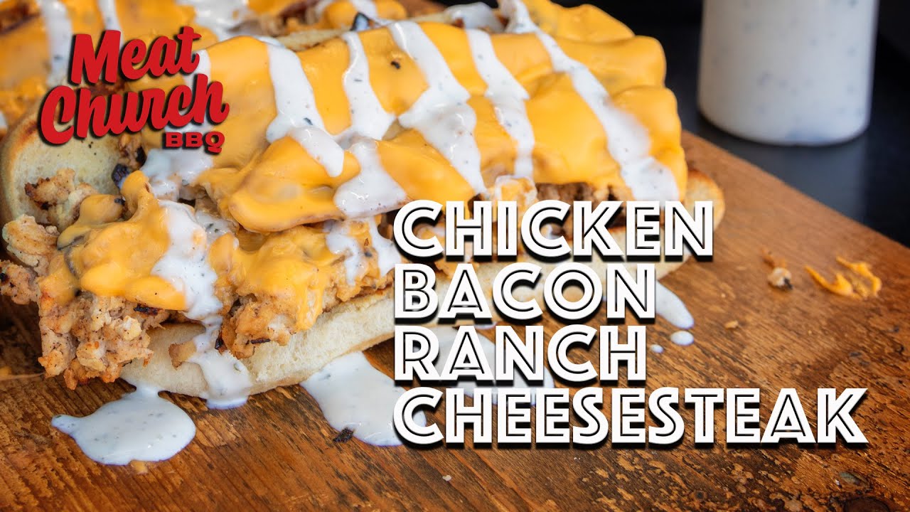 Chicken Bacon Ranch Cheesesteak