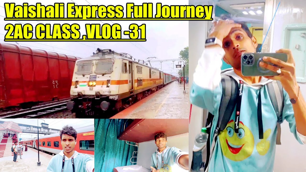 Vlog 31 Vaishali Express  2AC RS -27000 Train Journey | 12554 | वैशाली एक्सप्रेस