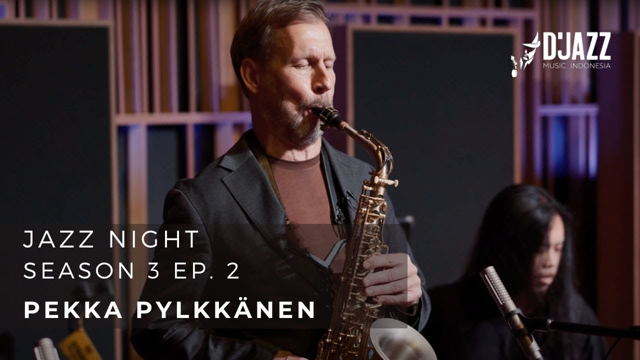 Pekka Pylkkänen : Jazz Night Season 3 Ep.2