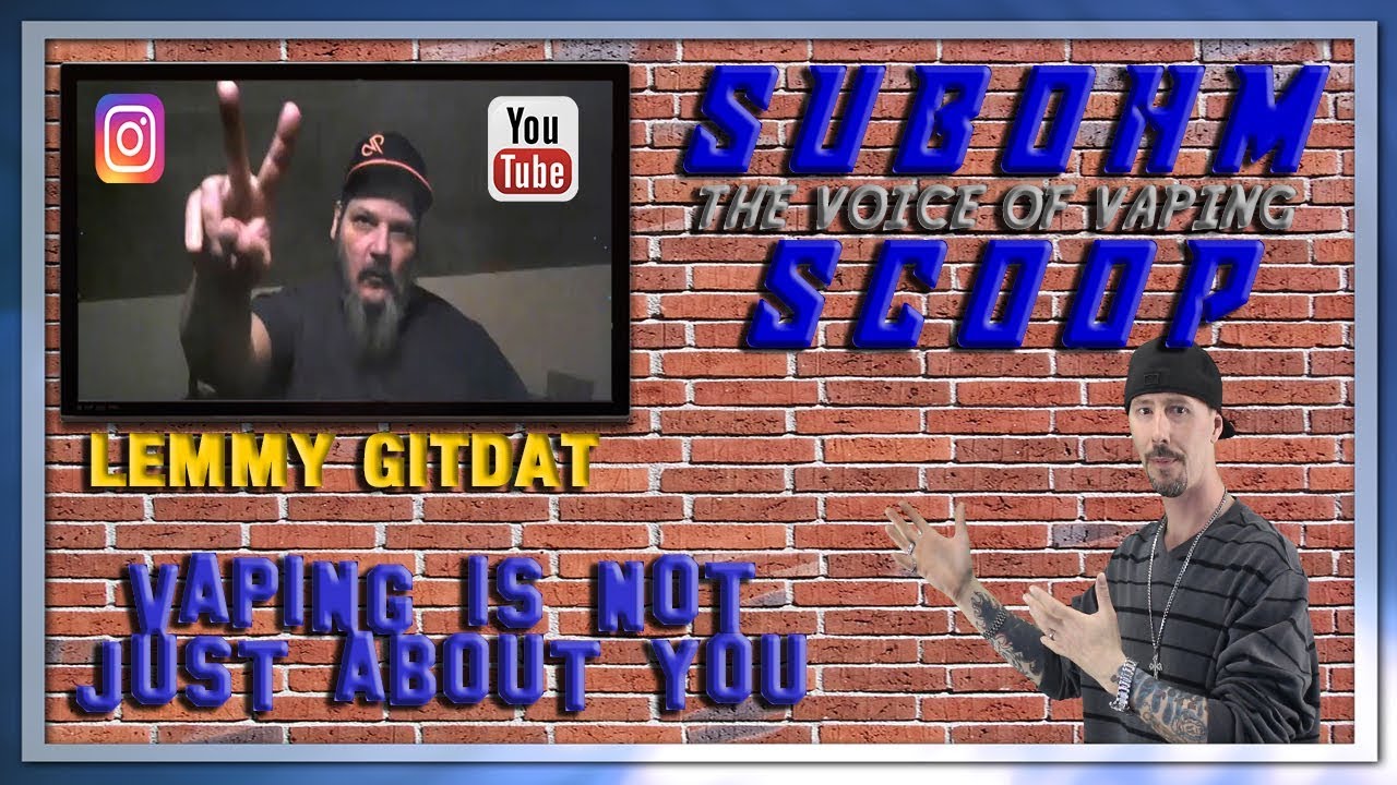 SUBOHM SCOOP Ep8 / Lemmy Gitdat / Vaping Is Not Just About You