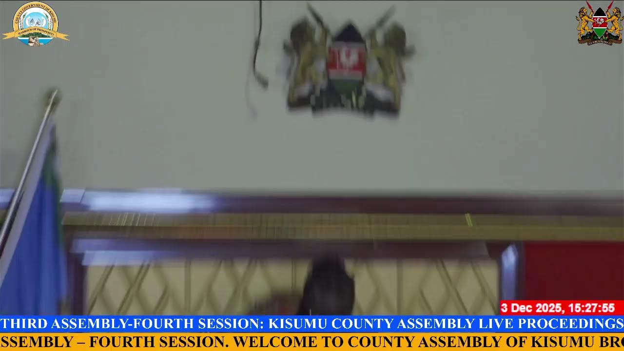 KISUMU COUNTY ASSEMBLY LIVE PROCEEDINGS OF TUESDAY 3RD DECEMBER, AT 2:30 P.M.