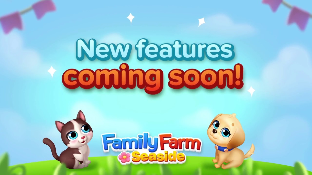 Sneak Peek of a New Version 4.6 - Family Farm Seaside