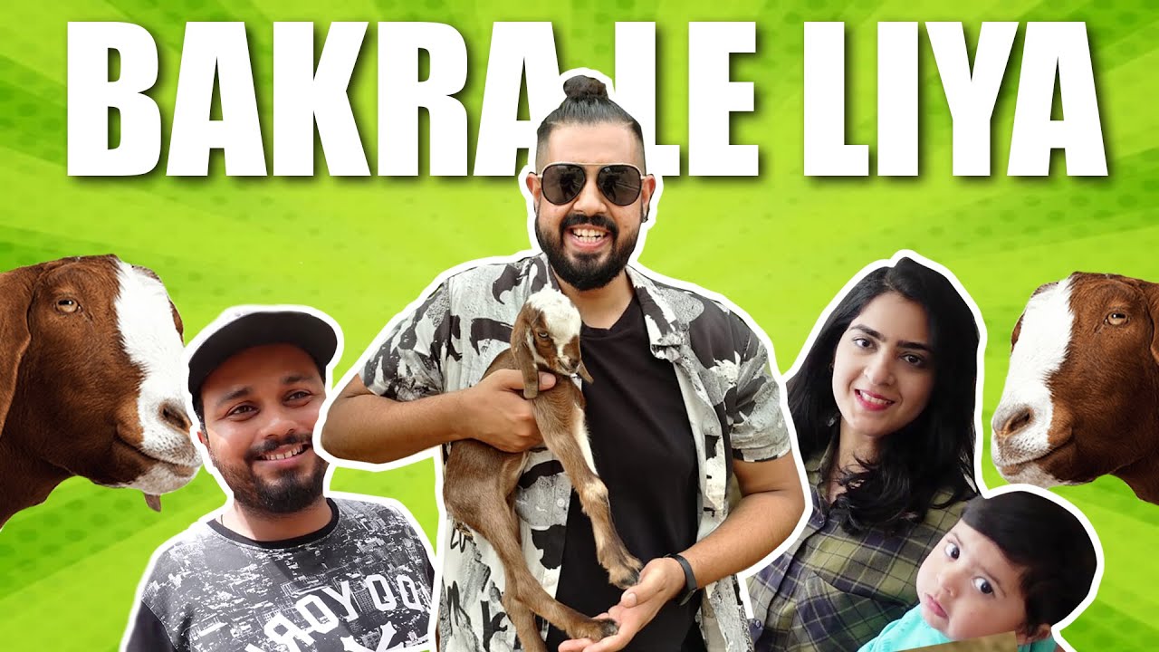 Bakra Le Liya | Vlog | With Jazzy