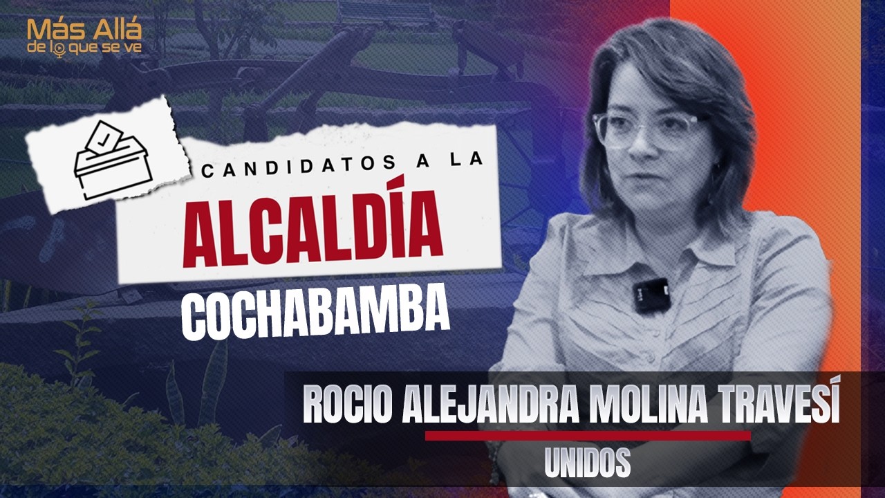 Rocio Molina - Candidata a la Alcaldia de Cochabamba